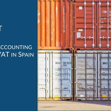 Postponed accounting system for Import VAT in Spain