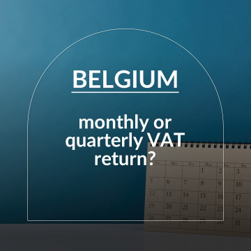 Belgium : monthly or quarterly VAT return?