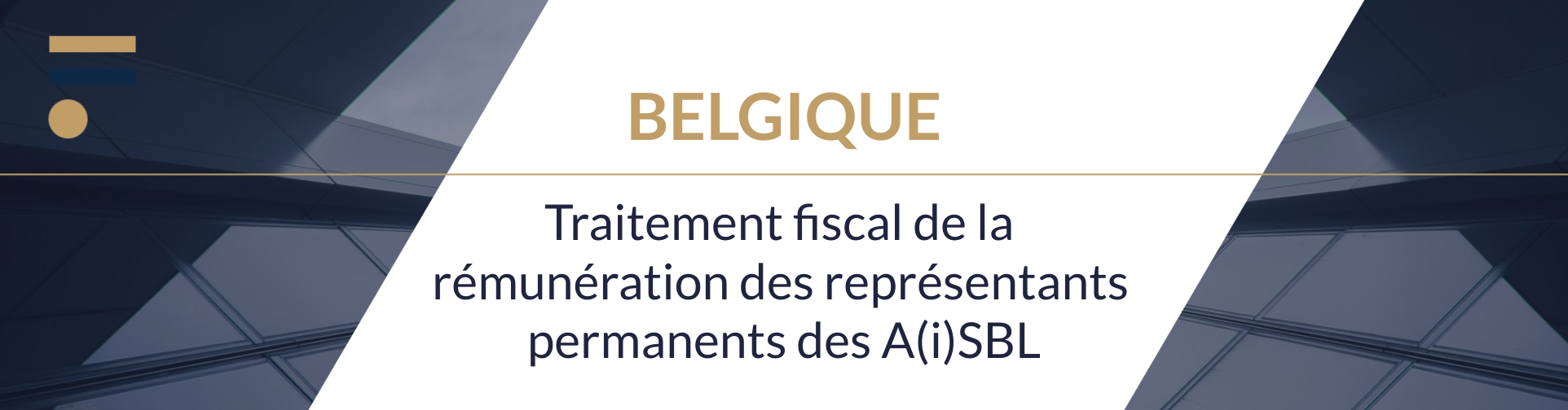 Traitement fiscal de la rémunération des représentants permanents des A(i)SBL