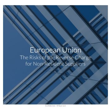 European Union:The Risks of the Reverse Charge for Non-Resident Suppliers